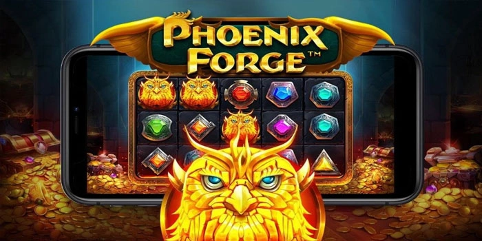 Panduan Lengkap Untuk Menang Fantastis di Slot Phoenix Forge