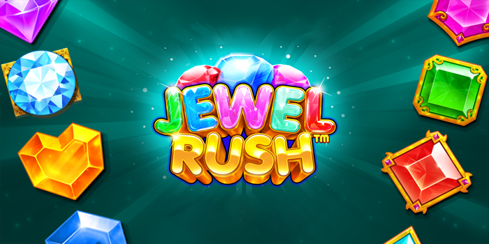 Pola Cepat Raih Kemenangan Slot Jewel Rush