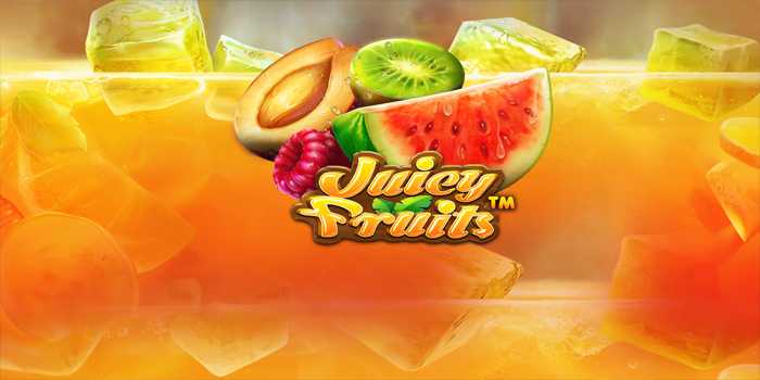 Teknik Manis Menang Bertahap Slot Juicy Fruits